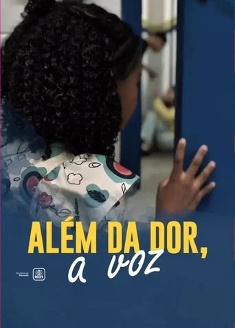 Movie poster for Além da Dor, a Voz (2025)