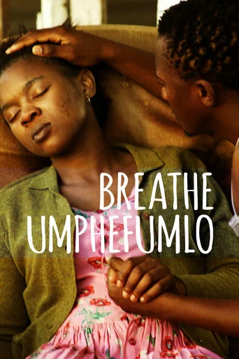 Movie poster for Breathe Umphefumlo (2015)