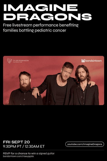 Movie poster for Imagine Dragons - Live from the Tyler Robinson Foundation 2024 RISE UP Gala (2024)