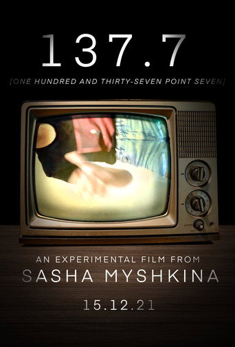 Movie poster for 137.7 (2022)