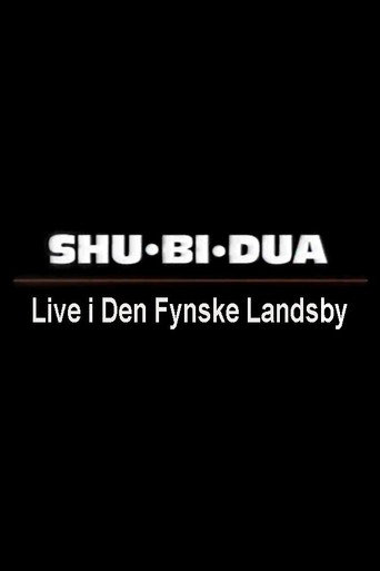 Shu-bi-dua: Live i Den Fynske Landsby poster