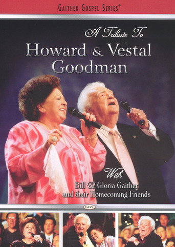 Movie poster for A Tribute to Howard and Vestal Goodman (2004)