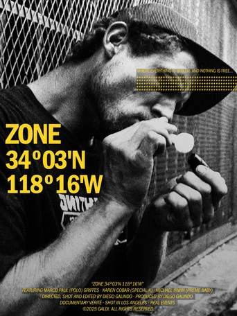 Movie poster for ZONE 34º03'N 118º16'W (2025)