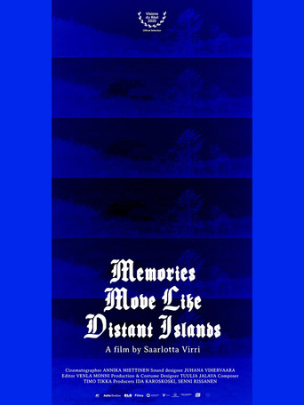 Movie poster for Memories Move Like Distant Islands (2025)