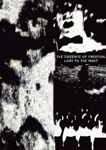Movie poster for The Essence Of Creation, Lost To The Night (2025)