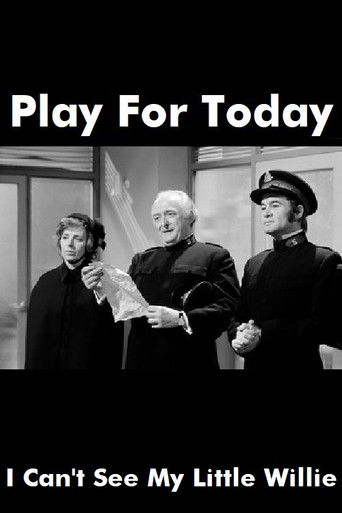 I Can't See My Little Willie poster