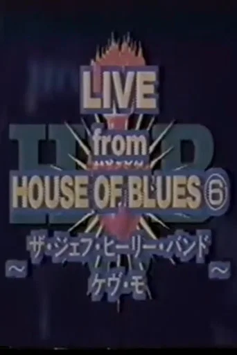 Movie poster for Jeff Healey - Live From House Of Blues, Atlanta (1996)