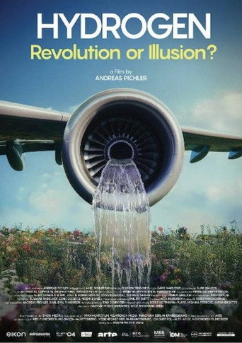 Movie poster for Hydrogen - Revolution or Illusion? (2025)