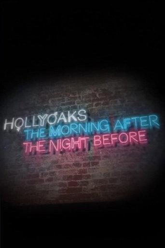 Series poster for Hollyoaks: The Morning After the Night Before (2009)