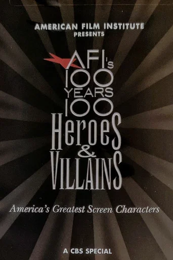 Movie poster for AFI's 100 Years... 100 Heroes & Villains (2003)
