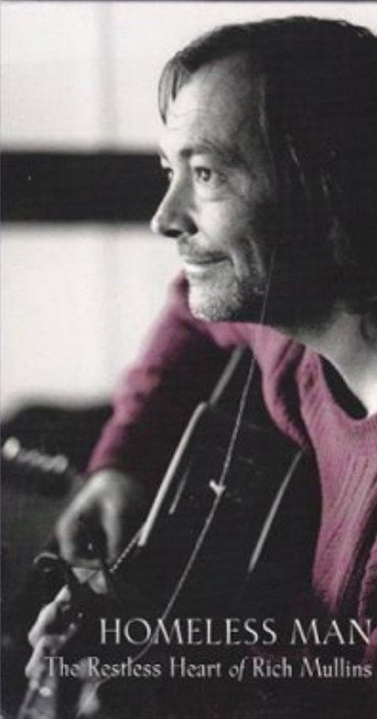 Movie poster for Homeless Man: The Restless Heart of Rich Mullins (1998)