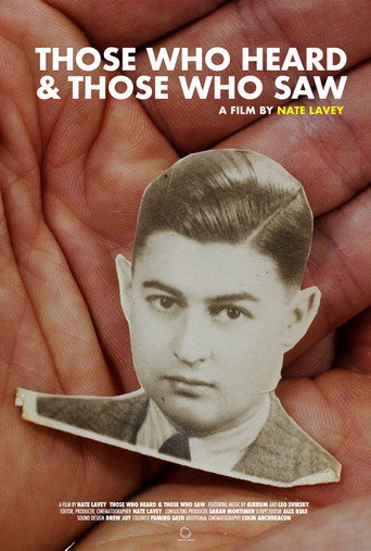 Movie poster for Those Who Heard and Those Who Saw (2021)