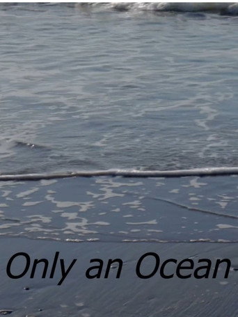 Movie poster for Only An Ocean (2021)