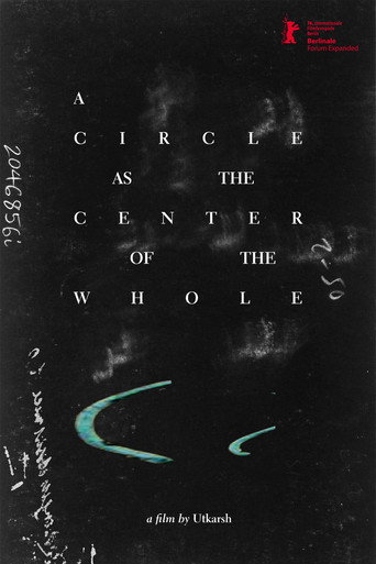 Movie poster for A Circle as the Center of the Whole (2026)