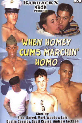 Movie poster for When Homey Cums Marchin' Homo (2004)