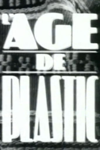 L'âge de plastic poster