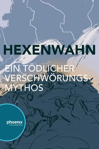 Movie poster for Hexenwahn – Ein tödlicher Verschwörungsmythos (2023)