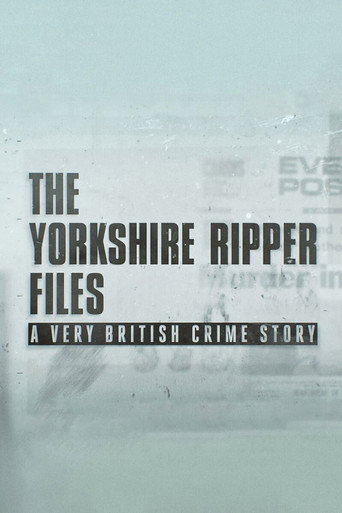 Series poster for The Yorkshire Ripper Files: A Very British Crime Story (2019)