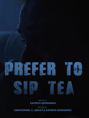 Movie poster for Prefer To Sip Tea