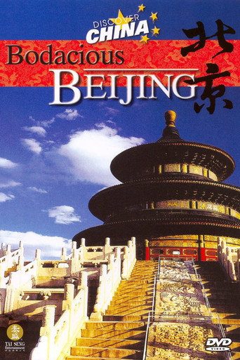 Movie poster for Discover China: Bodacious Beijing (2001)