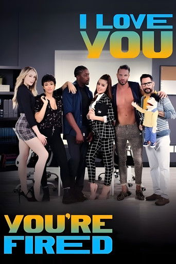 I Love You, You're Fired poster