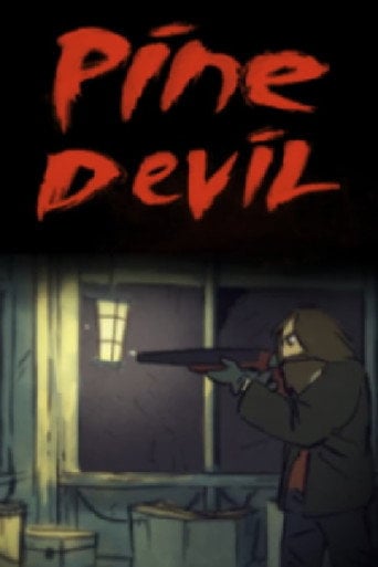 Movie poster for Pine Devil (2016)