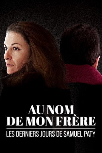 Movie poster for Au nom de mon frère : les derniers jours de Samuel Paty (2024)