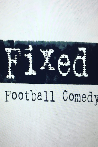 Movie poster for Fixed (2020)