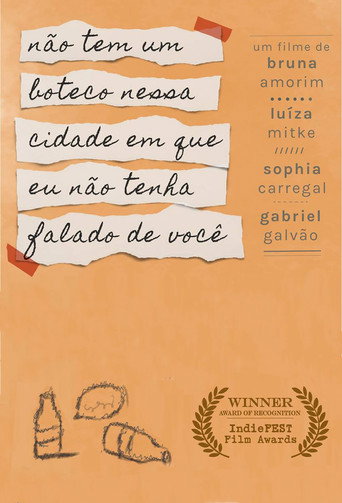 Movie poster for Não tem um Boteco nessa cidade em que eu não tenha falado de você (2018)