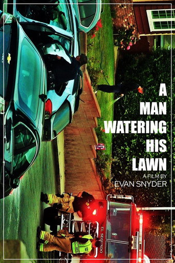 Movie poster for A Man Watering His Lawn (2022)