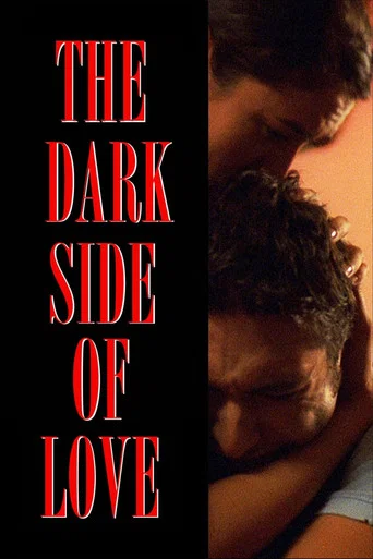 Movie poster for The Dark Side of Love (2012)