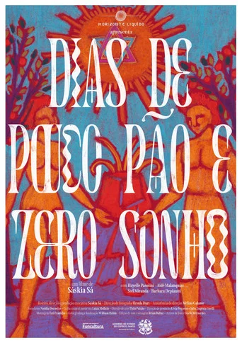Movie poster for Dias de pouco pão e zero sonho (2024)