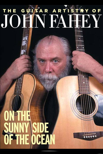 Movie poster for The Guitar Artistry of John Fahey - On the Sunny Side of the Ocean (2011)