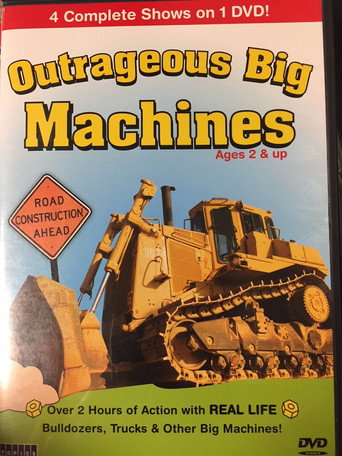 Movie poster for Outrageous Big Machines (2008)