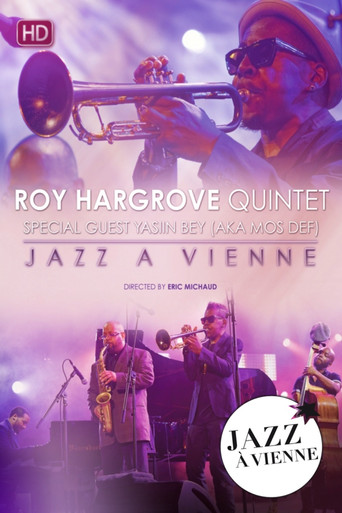 Movie poster for Roy Hargrove Quintet Special guest Yasiin Bey (Aka Mos Def) Live at Jazz A Vienne (2015)