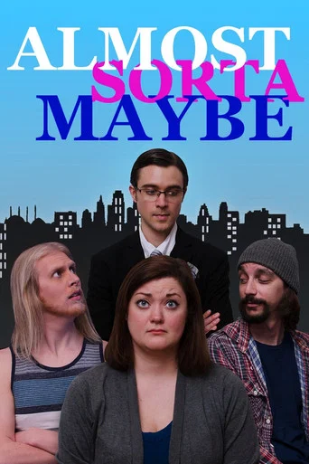 Movie poster for Almost, Sorta, Maybe (2022)
