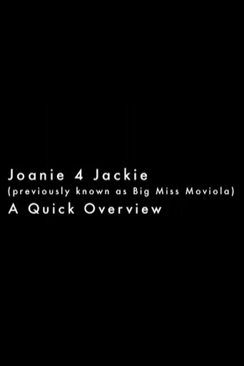 Movie poster for Joanie 4 Jackie: A Quick Overview (2008)