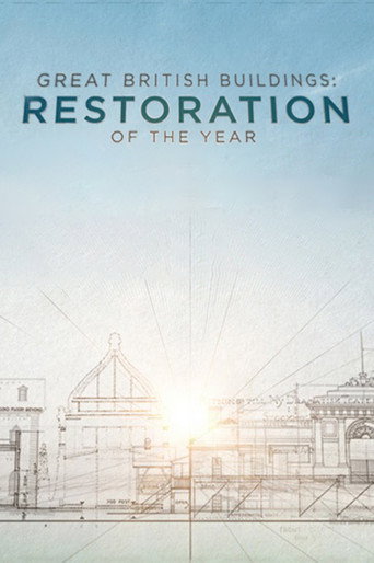 Great British Buildings: Restoration of the Year poster