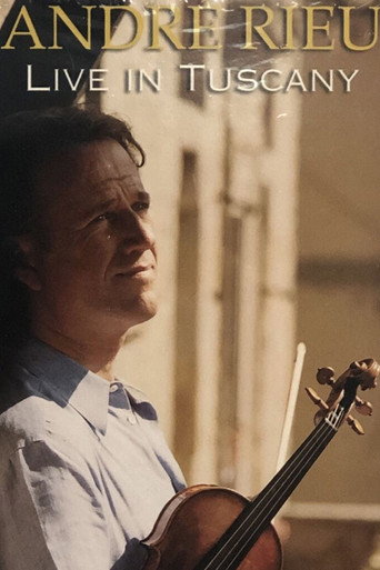 Movie poster for André Rieu - Live in Tuscany (2004)