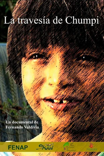 Movie poster for La Travesía de Chumpi (2009)