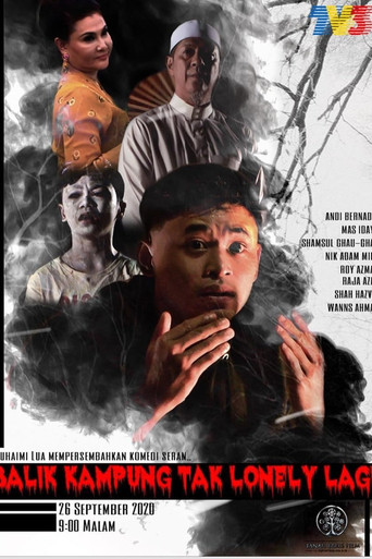 Movie poster for Balik Kampung Tak Lonely Lagi (2020)