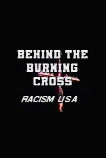 Movie poster for Behind the Burning Cross: Racism USA (1991)