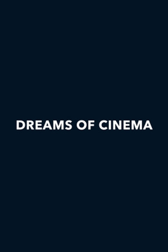 Movie poster for Dreams of Cinema (2015)