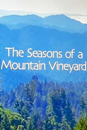 Movie poster for The Seasons of a Mountain Vineyard (2003)