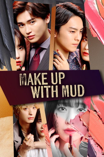Series poster for Make Up with Mud (2024)