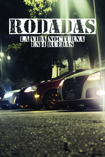 Movie poster for RODADAS: La vida nocturna en 4 ruedas (2023)