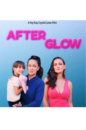 Movie poster for After Glow