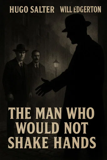 Movie poster for The Man Who Would Not Shake Hands