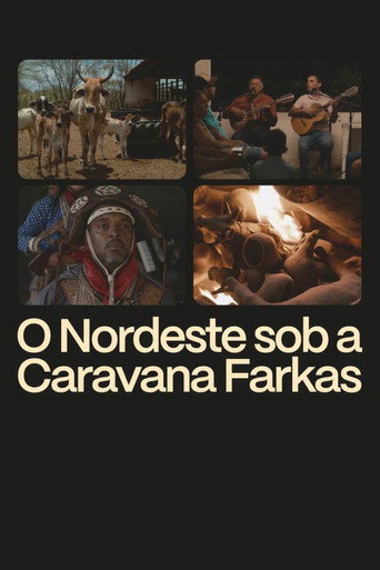 Movie poster for O Nordeste sob a Caravana Farkas (2025)