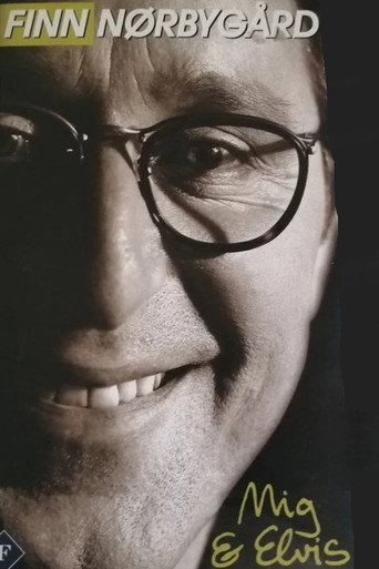 Finn Nørbygaard: Mig og Elvis poster